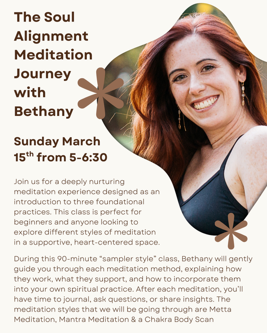 The Soul Alignment Meditation Journey with Bethany | Sunday 3/15 at 5pm