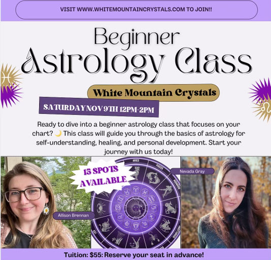 Astrology for Beginners with Nevada Gray on November 9th at 12pm