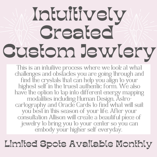 Intuitively Created Custom Jewelry Consultation